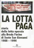 La lotta paga