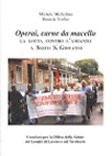 Operai, carne da macello